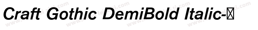 Craft Gothic DemiBold Italic字体转换